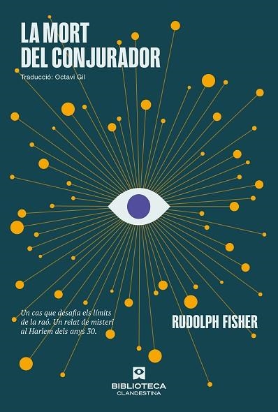 LA MORT DEL CONJURADOR | 9788419627414 | FISHER, RUDOLPH | Llibreria L'Altell - Llibreria Online de Banyoles | Comprar llibres en català i castellà online - Llibreria de Girona