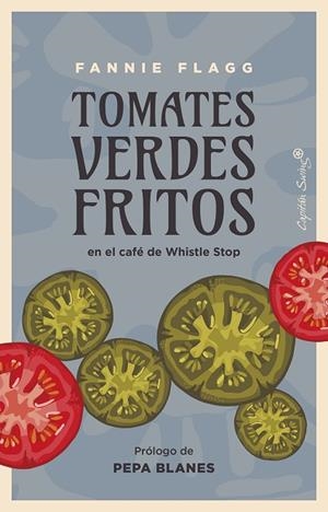 TOMATES VERDES FRITOS | 9788412779998 | FLAGG, FANNIE | Llibreria L'Altell - Llibreria Online de Banyoles | Comprar llibres en català i castellà online - Llibreria de Girona