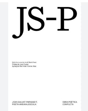 JOAN SALVAT-PAPASSEIT, POETA AMB MAJÚSCULA | 9788412820416 | SALVAT-PAPASSEIT, JOAN | Llibreria L'Altell - Llibreria Online de Banyoles | Comprar llibres en català i castellà online - Llibreria de Girona