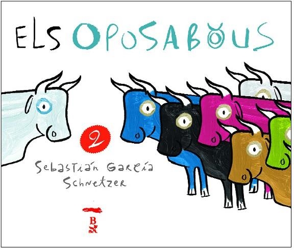 ELS OPOSABOUS II | 9788496509313 | SCHNETZER, SEBASTIÁN G. | Llibreria L'Altell - Llibreria Online de Banyoles | Comprar llibres en català i castellà online - Llibreria de Girona