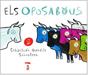 ELS OPOSABOUS II | 9788496509313 | SCHNETZER, SEBASTIÁN G. | Llibreria L'Altell - Llibreria Online de Banyoles | Comprar llibres en català i castellà online - Llibreria de Girona