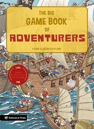 THE BIG GAME BOOK OF ADVENTURERS- LIBROS PARA NIÑOS EN INGLÉS | 9788418664281 | SUBI | Llibreria L'Altell - Llibreria Online de Banyoles | Comprar llibres en català i castellà online - Llibreria de Girona