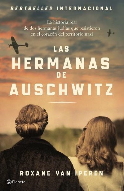 LAS HERMANAS DE AUSCHWITZ | 9788408289036 | IPEREN, ROXANE VAN | Llibreria L'Altell - Llibreria Online de Banyoles | Comprar llibres en català i castellà online - Llibreria de Girona