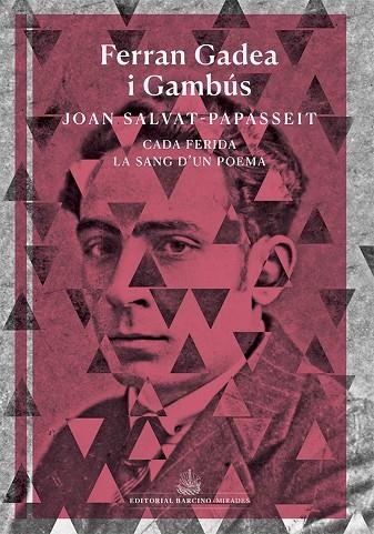 CADA FERIDA LA SANG D'UN POEMA | 9788416726172 | GADEA I GAMBÚS, FERRAN | Llibreria L'Altell - Llibreria Online de Banyoles | Comprar llibres en català i castellà online - Llibreria de Girona