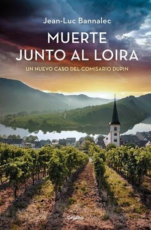 MUERTE JUNTO AL LOIRA (COMISARIO DUPIN 12) | 9788425366130 | BANNALEC, JEAN-LUC | Llibreria L'Altell - Llibreria Online de Banyoles | Comprar llibres en català i castellà online - Llibreria de Girona