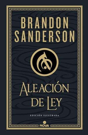 ALEACIÓN DE LEY (WAX & WAYNE: EDICIÓN ILUSTRADA 1) | 9788419260215 | SANDERSON, BRANDON | Llibreria L'Altell - Llibreria Online de Banyoles | Comprar llibres en català i castellà online - Llibreria de Girona