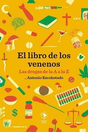 EL LIBRO DE LOS VENENOS | 9788417496678 | ESCOHOTADO, ANTONIO | Llibreria L'Altell - Llibreria Online de Banyoles | Comprar llibres en català i castellà online - Llibreria de Girona