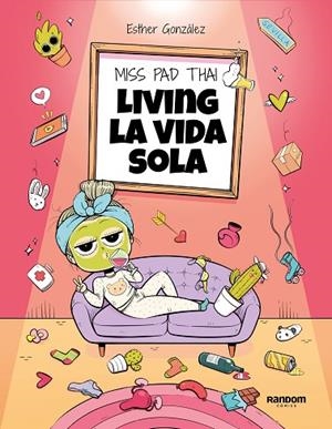 LIVING LA VIDA SOLA | 9788418040436 | MISS PAD THAI | Llibreria Online de Banyoles | Comprar llibres en català i castellà online