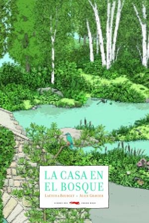 LA CASA EN EL BOSQUE | 9788494990106 | BOURGET, LAËTITIA | Llibreria L'Altell - Llibreria Online de Banyoles | Comprar llibres en català i castellà online - Llibreria de Girona