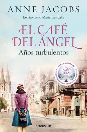 EL CAFÉ DEL ÁNGEL. AÑOS TURBULENTOS (CAFÉ DEL ÁNGEL 2) | 9788466375580 | JACOBS, ANNE | Llibreria Online de Banyoles | Comprar llibres en català i castellà online
