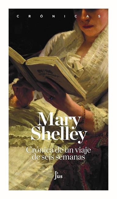 CRÓNICA DE UN VIAJE DE SEIS SEMANAS | 9788417893507 | SHELLEY, MARY WOLLSTONECRAFT | Llibreria L'Altell - Llibreria Online de Banyoles | Comprar llibres en català i castellà online - Llibreria de Girona