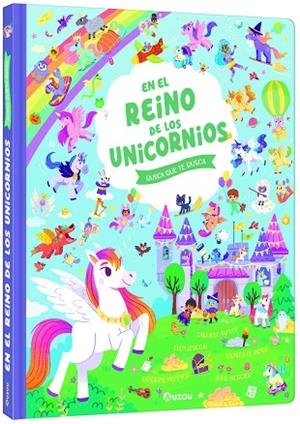 BUSCA QUE TE BUSCA. EL REINO DE LOS UNICORNIOS | 9791039547086 | MONNIER, SANDRINE/TAFUNI, GABRIELE/MERCIER, JULIE | Llibreria Online de Banyoles | Comprar llibres en català i castellà online