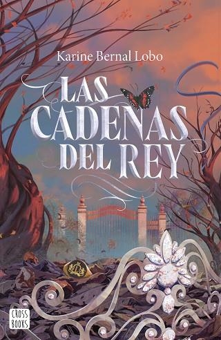CADENAS DEL REY, LAS | 9788408290124 | BERNAL LOBO, KARINE | Llibreria L'Altell - Llibreria Online de Banyoles | Comprar llibres en català i castellà online - Llibreria de Girona