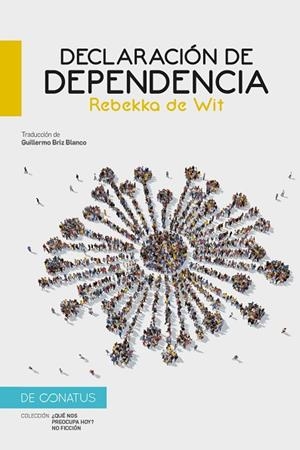 DECLARACIÓN DE DEPENDENCIA | 9788417375904 | DE WIT, REBEKKA | Llibreria L'Altell - Llibreria Online de Banyoles | Comprar llibres en català i castellà online - Llibreria de Girona