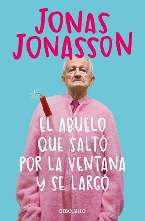 ABUELO QUE SALTÓ POR LA VENTANA Y SE LARGÓ, EL | 9788466377775 | JONASSON, JONAS | Llibreria L'Altell - Llibreria Online de Banyoles | Comprar llibres en català i castellà online - Llibreria de Girona