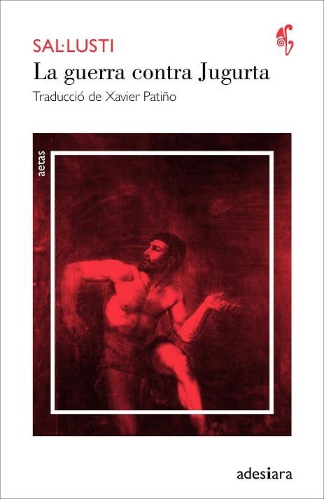 GUERRA CONTRA JUGURTA, LA | 9788494384462 | SAL·LUSTI | Llibreria L'Altell - Llibreria Online de Banyoles | Comprar llibres en català i castellà online - Llibreria de Girona