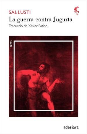 GUERRA CONTRA JUGURTA, LA | 9788494384462 | SAL·LUSTI | Llibreria Online de Banyoles | Comprar llibres en català i castellà online