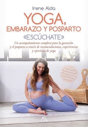 YOGA, EMBARAZO Y POSPARTO | 9788411314923 | ALDA, IRENE | Llibreria L'Altell - Llibreria Online de Banyoles | Comprar llibres en català i castellà online - Llibreria de Girona