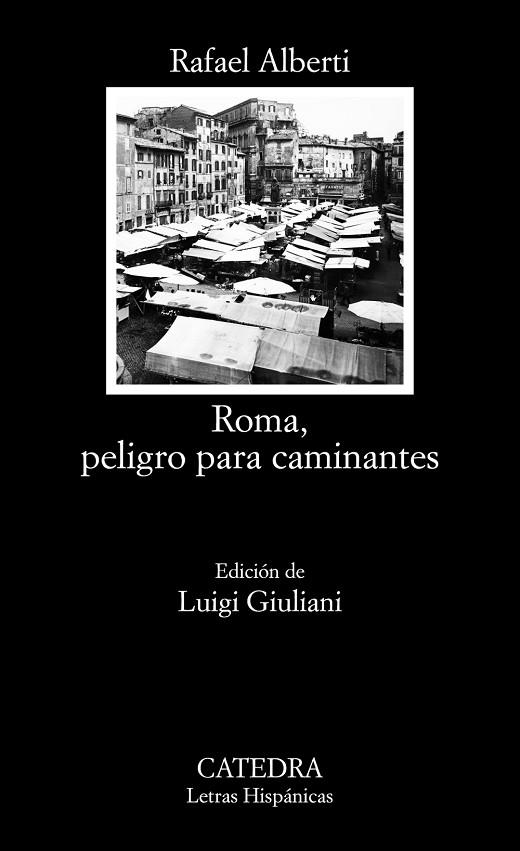 ROMA, PELIGRO PARA CAMINANTES | 9788437643342 | ALBERTI, RAFAEL | Llibreria L'Altell - Llibreria Online de Banyoles | Comprar llibres en català i castellà online - Llibreria de Girona