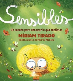 SENSIBLES (CASTELLÀ) | 9788418054532 | TIRADO, MÍRIAM | Llibreria L'Altell - Llibreria Online de Banyoles | Comprar llibres en català i castellà online - Llibreria de Girona