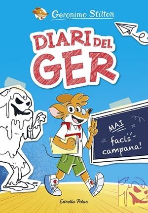 MAI FACIS CAMPANA! | 9788413898889 | STILTON, GERONIMO | Llibreria Online de Banyoles | Comprar llibres en català i castellà online