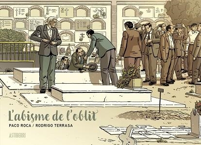 ABISME DE L’OBLIT, L' | 9788419670786 | ROCA, PACO/TERRASA, RODRIGO | Llibreria L'Altell - Llibreria Online de Banyoles | Comprar llibres en català i castellà online - Llibreria de Girona