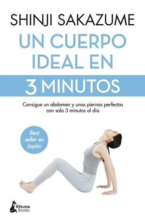 CUERPO IDEAL EN 3 MINUTOS, UN | 9788410164185 | SAKAZUME, SHINJI | Llibreria Online de Banyoles | Comprar llibres en català i castellà online