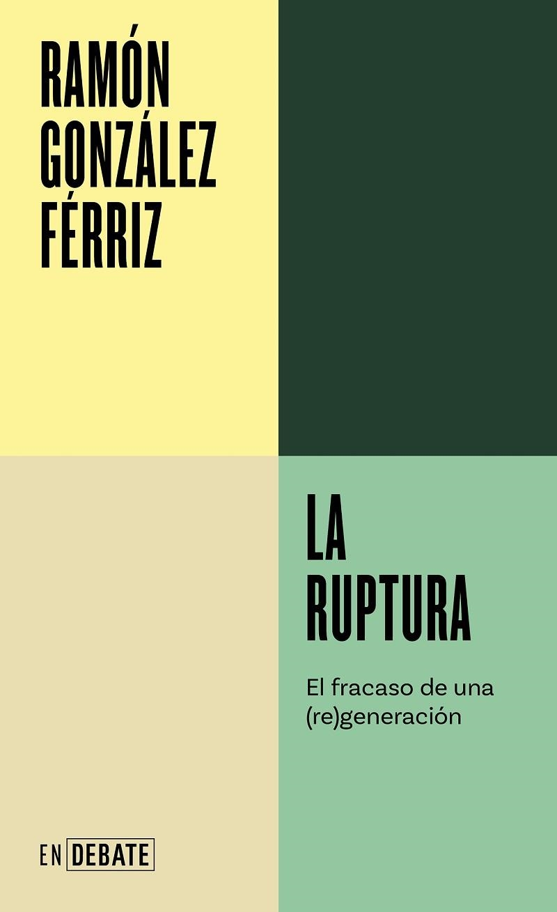 LA RUPTURA | 9788419951557 | GONZÁLEZ FÉRRIZ, RAMÓN | Llibreria L'Altell - Llibreria Online de Banyoles | Comprar llibres en català i castellà online - Llibreria de Girona