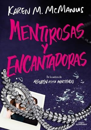 MENTIROSAS Y ENCANTADORAS | 9788419688590 | MCMANUS, KAREN M. | Llibreria L'Altell - Llibreria Online de Banyoles | Comprar llibres en català i castellà online - Llibreria de Girona