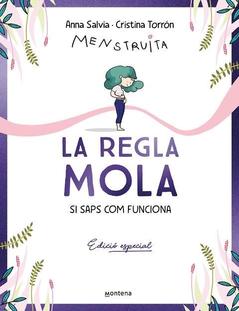 LA REGLA MOLA (SI SAPS COM FUNCIONA) (EDICIÓ ESPECIAL AMB CONTINGUT EXCLUSIU) | 9788410050327 | TORRÓN (MENSTRUITA), CRISTINA/SALVIA, ANNA | Llibreria L'Altell - Llibreria Online de Banyoles | Comprar llibres en català i castellà online - Llibreria de Girona