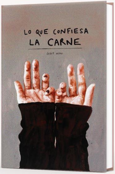 LO QUE CONFIESA LA CARNE | 9788409597376 | MIAU, JUDIT | Llibreria Online de Banyoles | Comprar llibres en català i castellà online