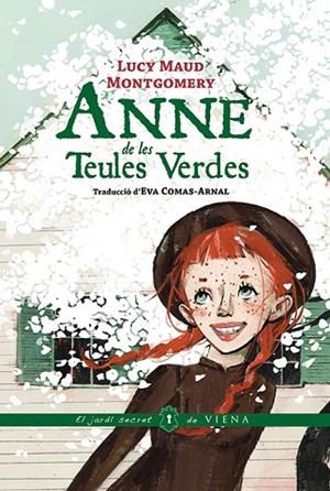 ANNE DE LES TEULES VERDES | 9788419474230 | MONTGOMERY, LUCY MAUD | Llibreria L'Altell - Llibreria Online de Banyoles | Comprar llibres en català i castellà online - Llibreria de Girona