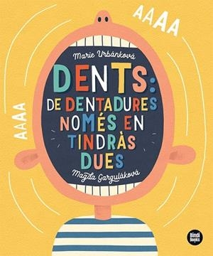DENTS: DE DENTADURES NOMÉS EN TINDRÀS DUES! | 9788418288791 | GARGULÁKOVÁ, MAGDA | Llibreria L'Altell - Llibreria Online de Banyoles | Comprar llibres en català i castellà online - Llibreria de Girona