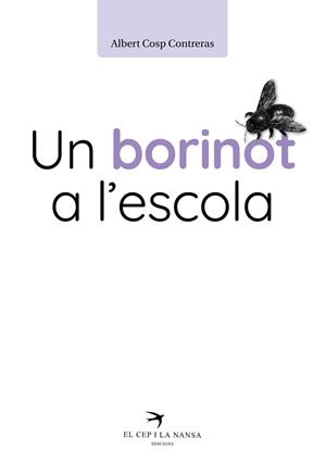 BORINOT A L’ESCOLA, UN | 9788419476234 | COSP, ALBERT | Llibreria Online de Banyoles | Comprar llibres en català i castellà online
