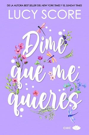DIME QUE ME QUIERES | 9788419702265 | SCORE, LUCY | Llibreria L'Altell - Llibreria Online de Banyoles | Comprar llibres en català i castellà online - Llibreria de Girona