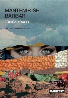 MANTENIRSE BARBAR | 9788410344082 | YOUSFI, LOUISA | Llibreria L'Altell - Llibreria Online de Banyoles | Comprar llibres en català i castellà online - Llibreria de Girona