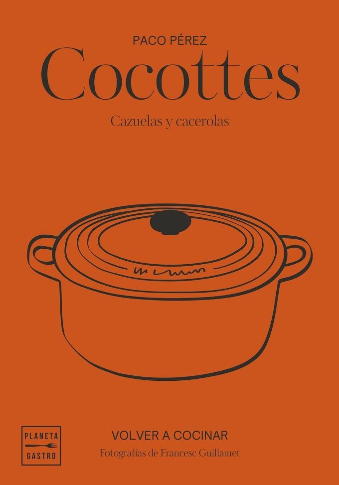 COCOTTES. EDICIÓN TAPA BLANDA | 9788408292500 | PÉREZ, PACO/GARCÍA-ARBÓS, SALVADOR/GUILLAMET, FRANCESC | Llibreria L'Altell - Llibreria Online de Banyoles | Comprar llibres en català i castellà online - Llibreria de Girona