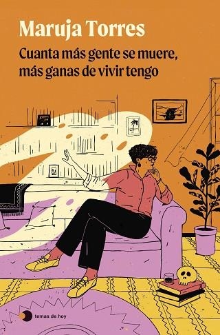 CUANTA MÁS GENTE SE MUERE, MÁS GANAS DE VIVIR TENGO | 9788419812735 | TORRES, MARUJA | Llibreria L'Altell - Llibreria Online de Banyoles | Comprar llibres en català i castellà online - Llibreria de Girona