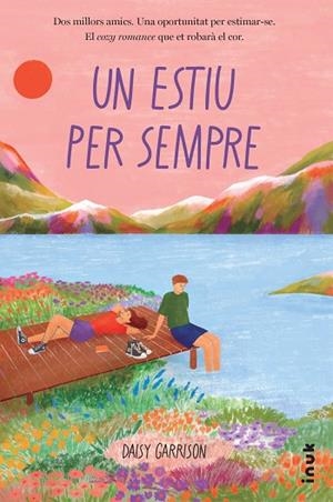 UN ESTIU PER SEMPRE | 9788419968234 | GARRISON, DAISY | Llibreria L'Altell - Llibreria Online de Banyoles | Comprar llibres en català i castellà online - Llibreria de Girona