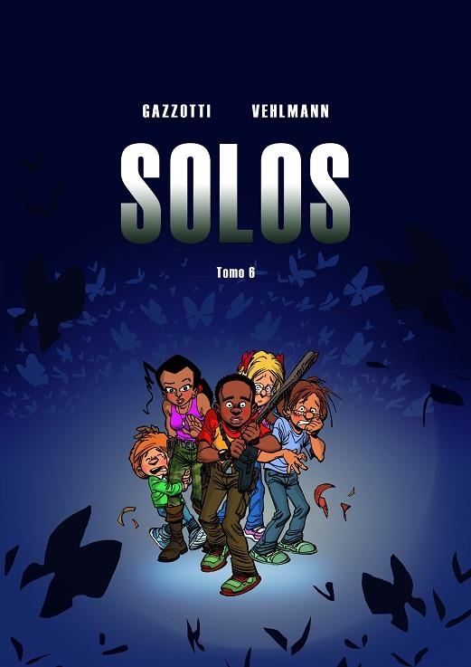 SOLOS 6 | 9788418266089 | VEHLMANN, FABIEN/GAZZOTTI, BRUNO | Llibreria L'Altell - Llibreria Online de Banyoles | Comprar llibres en català i castellà online - Llibreria de Girona