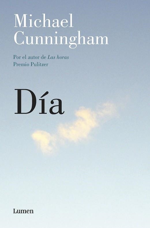 DÍA | 9788426426611 | CUNNINGHAM, MICHAEL | Llibreria L'Altell - Llibreria Online de Banyoles | Comprar llibres en català i castellà online - Llibreria de Girona