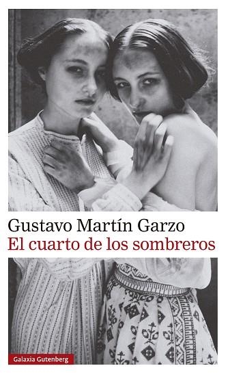 CUARTO DE LOS SOMBREROS, EL | 9788410107601 | MARTÍN GARZO, GUSTAVO | Llibreria L'Altell - Llibreria Online de Banyoles | Comprar llibres en català i castellà online - Llibreria de Girona
