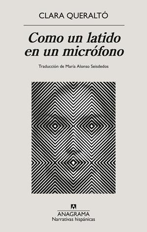 COMO UN LATIDO EN UN MICRÓFONO | 9788433927095 | QUERALTÓ, CLARA | Llibreria Online de Banyoles | Comprar llibres en català i castellà online