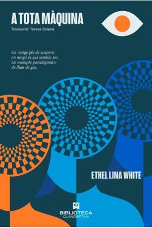 A TOTA MAQUINA | 9788419627452 | WHITE, ETHEL LINA | Llibreria Online de Banyoles | Comprar llibres en català i castellà online