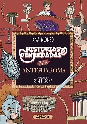 HISTORIAS ENREDADAS EN LA ANTIGUA ROMA | 9788414334546 | ALONSO, ANA | Llibreria L'Altell - Llibreria Online de Banyoles | Comprar llibres en català i castellà online - Llibreria de Girona