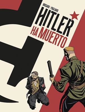HITLER HA MUERTO | 9788467971705 | BRISARD/PAGLIARO | Llibreria Online de Banyoles | Comprar llibres en català i castellà online