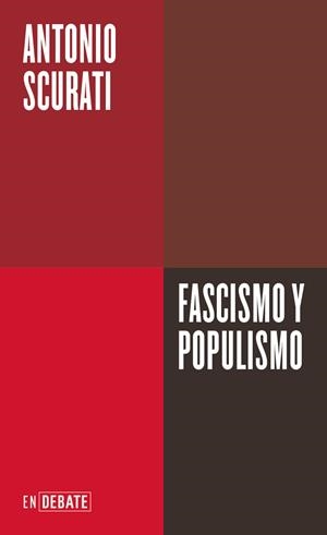 FASCISMO Y POPULISMO | 9788410214026 | SCURATI, ANTONIO | Llibreria Online de Banyoles | Comprar llibres en català i castellà online
