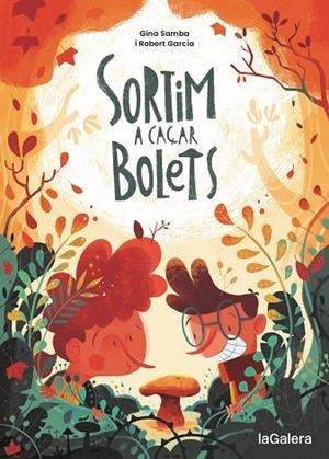 SORTIM A CAÇAR BOLETS | 9788424675097 | SAMBA, GINA | Llibreria L'Altell - Llibreria Online de Banyoles | Comprar llibres en català i castellà online - Llibreria de Girona