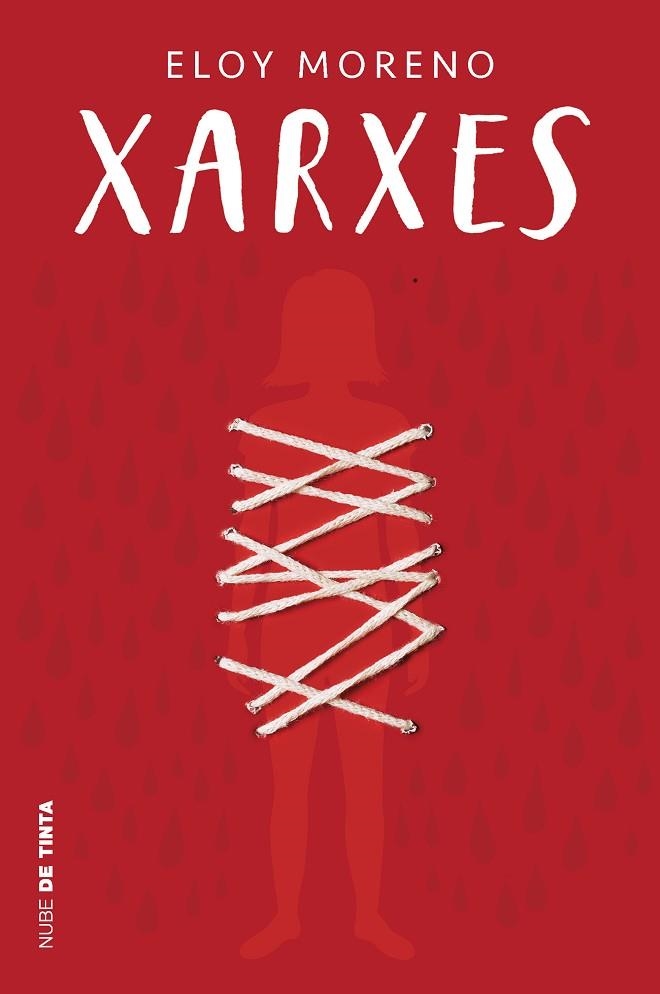 XARXES (INVISIBLE 2) | 9788418050749 | MORENO, ELOY | Llibreria L'Altell - Llibreria Online de Banyoles | Comprar llibres en català i castellà online - Llibreria de Girona