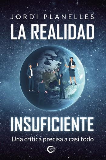 REALIDAD INSUFICIENTE, LA | 9788410266124 | PLANELLES, JORDI | Llibreria L'Altell - Llibreria Online de Banyoles | Comprar llibres en català i castellà online - Llibreria de Girona